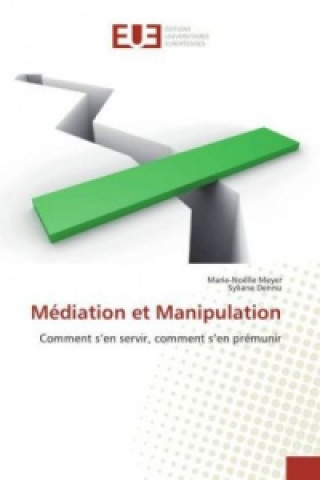 Médiation et Manipulation