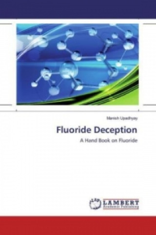 Fluoride Deception