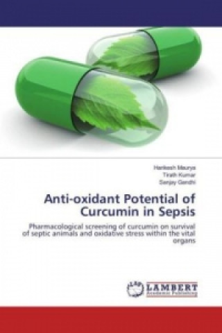 Anti-oxidant Potential of Curcumin in Sepsis