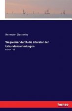 Wegweiser durch die Literatur der Urkundensammlungen