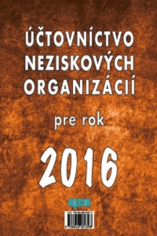 Účtovníctvo neziskových organizácií pre rok 2016