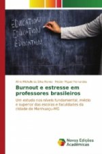 Burnout e estresse em professores brasileiros