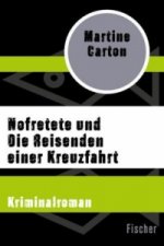 Nofretete und Die Reisenden einer Kreuzfahrt