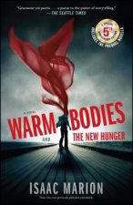 Warm Bodies and The New Hunger