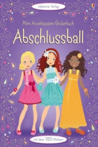 Mein Anziehpuppen-Stickerbuch: Abschlussball