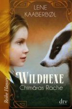 Wildhexe - Chimäras Rache