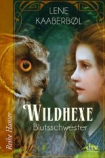 Wildhexe - Blutsschwester