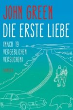 Die erste Liebe (nach 19 vergeblichen Versuchen)