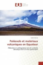 Paléosols et matériaux volcaniques en Equateur