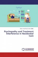 Psychopathy and Treatment Interference in Residential Care