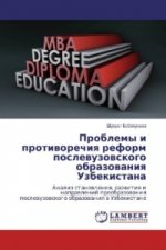 Problemy i protivorechiya reform poslevuzovskogo obrazovaniya Uzbekistana