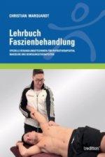 Lehrbuch Faszienbehandlung