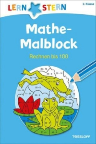 Lernstern: Mein Mathe-Malblock 3. Klasse