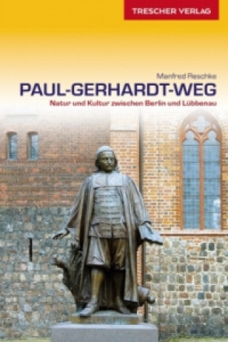 TRESCHER Reiseführer Paul-Gerhardt-Weg