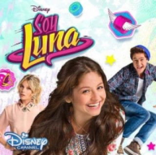 Soy Luna: Soundtrack z. TV-Serie. Staffel.01.1, 1 Audio-CD