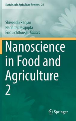 Nanoscience in Food and Agriculture 2