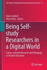Being Self-Study Researchers in a Digital World