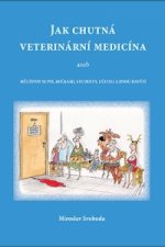 Jak chutná veterinární medicína