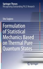 Formulation of Statistical Mechanics Based on Thermal Pure Quantum States
