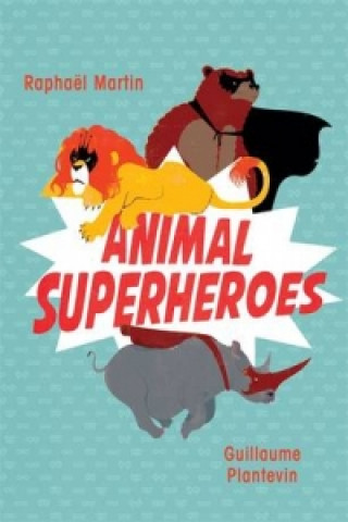 Animal Superheroes
