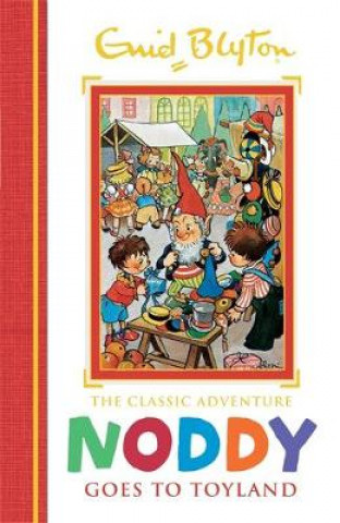 Noddy Classic Storybooks: Noddy Goes to Toyland