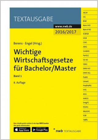 Wichtige Wirtschaftsgesetze für Bachelor/Master. Bd.1