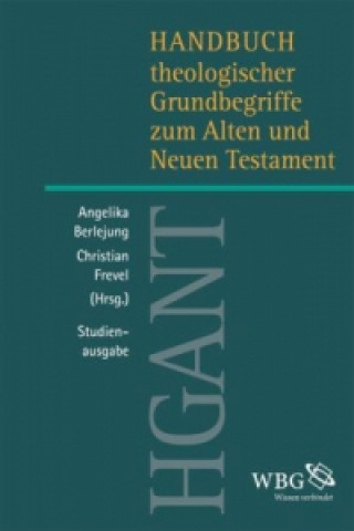 Handbuch theologischer Grundbegriffe zum Alten und Neuen Testament (HGANT), Studienausgabe