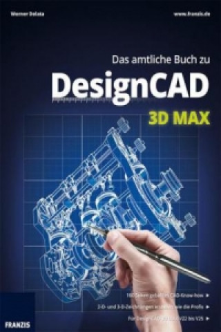 Das amtliche Buch zu DesignCAD 3D MAX