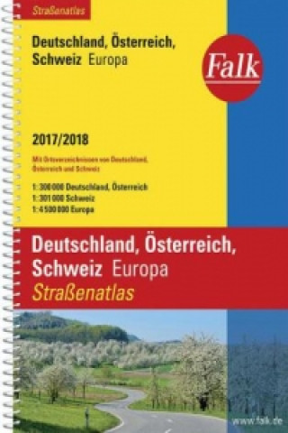 Falk Straßenatlas Deutschland, Österreich, Schweiz, Europa 2016/2017 1 : 300 000