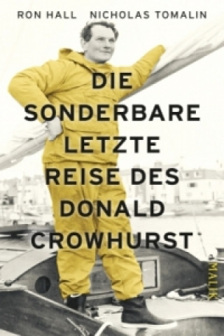 Die sonderbare letzte Reise des Donald Crowhurst