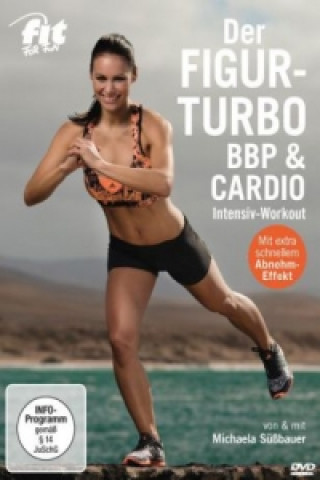 Fit For Fun - Der Figur-Turbo - BBP & Cardio Intensiv-Workout, 1 DVD
