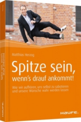 Spitze sein, wenn's drauf ankommt