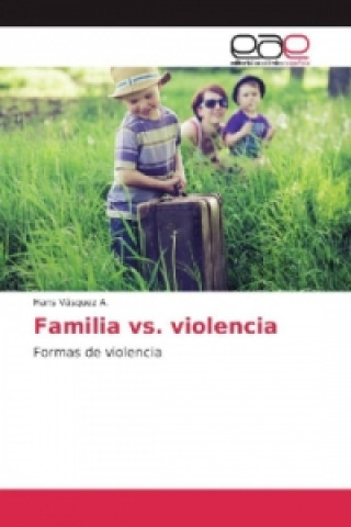 Familia vs. violencia