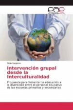 Intervención grupal desde la Interculturalidad