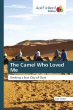 The Camel Who Loved Me