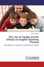 The Use of media and Its Effects on English learning Process