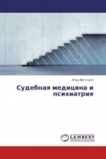 Sudebnaya medicina i psihiatriya