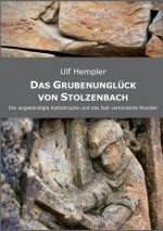 Grubenungluck von Stolzenbach