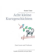 Acht kleine Kurzgeschichten