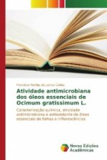 Atividade antimicrobiana dos óleos essenciais de Ocimum gratissimum L.