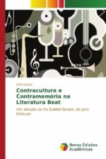 Contracultura e Contramemória na Literatura Beat