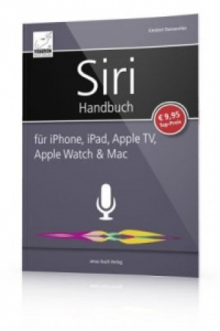 Siri Handbuch für iPhone, iPad, Apple TV, Apple Watch & Mac