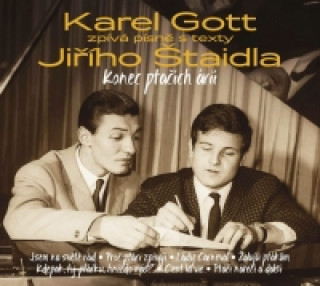 Karel Gott - Konec ptačích árií 3CD Karel Gott zpívá písně Jiřího Štaidla