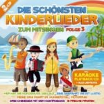 Die schönsten Kinderlieder zum Mitsingen. Tl.3, 2 Audio-CDs
