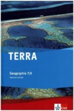TERRA Geographie 7/8. Ausgabe Sachsen-Anhalt Gymnasium, Gemeinschaftsschule, Gesamtschule, Sekundarschule