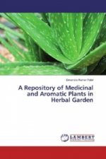 A Repository of Medicinal and Aromatic Plants in Herbal Garden