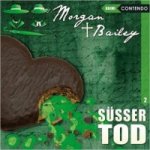 Morgan & Bailey - Süsser Tod, 1 Audio-CD