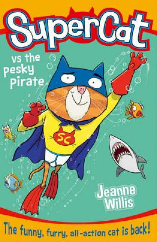 Supercat (3) - Supercat vs the Pesky Pirate