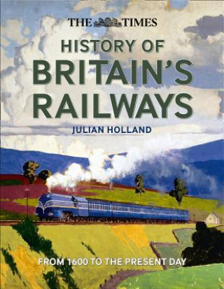 Times History of Britain's Railways