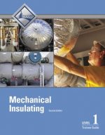Mechanical Insulating Level 1 Trainee Guide